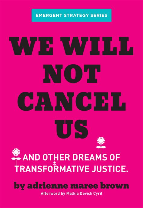 Can We Cancel Cancel Culture?: A Review of We Will Not Cancel Us, And Other Dreams of 
