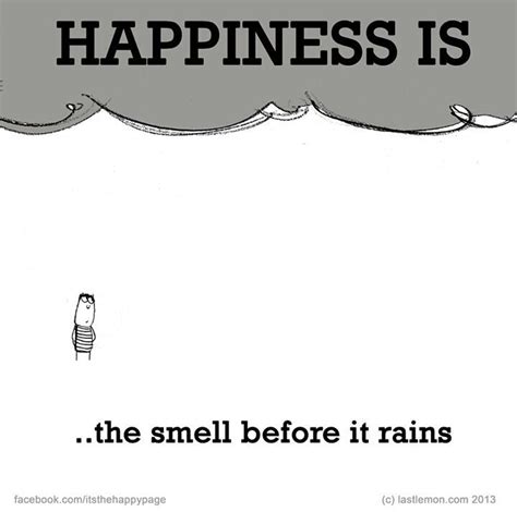 Smell Of Rain Happy Quotes Happy Thoughts Are You Happy