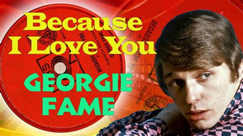 georgie fame because i love you youtube