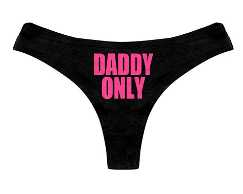 Daddy Only Thong Panties Ddlg Clothing Sexy Slutty Cute Funny Owned