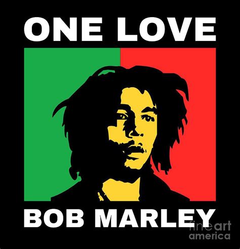 Bob Marley One Love Digital Art By Gina Jose