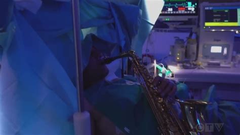 patient plays sax during awake brain surgery ctv news