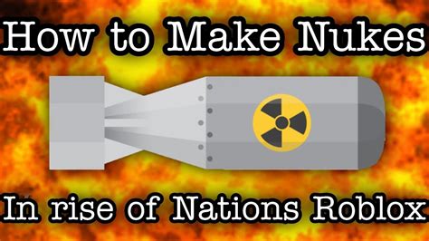 How To Make Nukes In Rise Of Nations Roblox Rise Of Nations Youtube