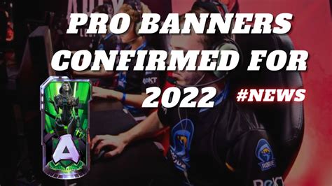 Apex Legends Pro Banners Confirmed For 2022 Youtube