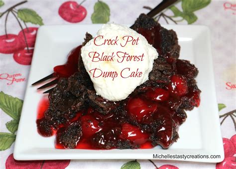 Michelle S Tasty Creations Crock Pot Black Forest Dump Cake