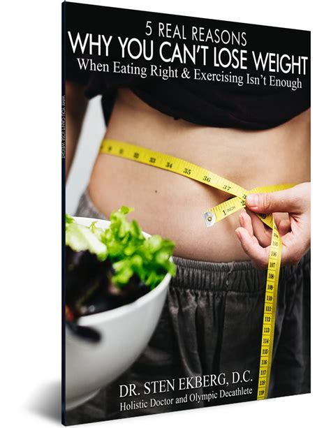 5 Real Reasons Why You Cant Lose Weight Ebook By Dr Sten Ekberg Dr
