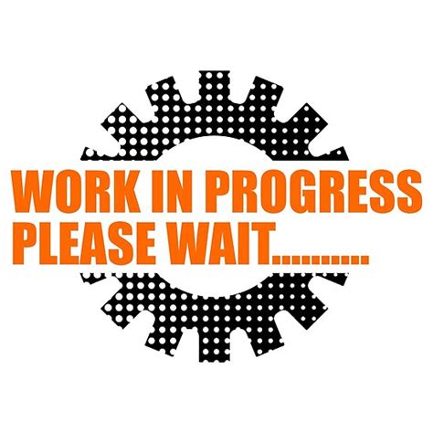 Developer Work In Progress Please Wait T Idea Posters By Vicoli