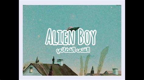 Oliver Tree Alien Boy《lyrics》مترجمة Youtube