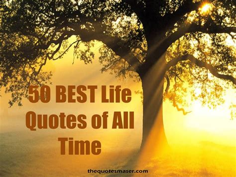 Best Quotes Of All Time Selection Of The Best Quotes And Sayings Of