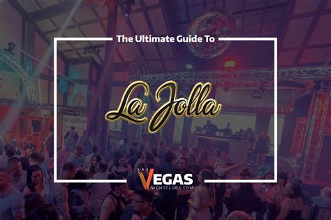 La Jolla Nightclub Bottle Service Guest List And Guide 2024