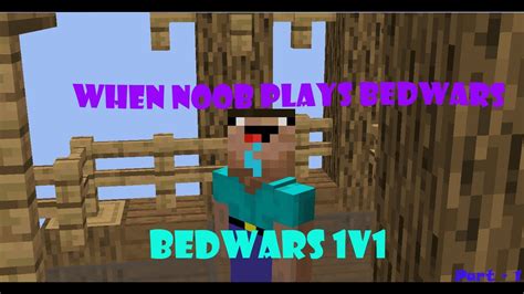 When Noob Plays Bedwars Youtube