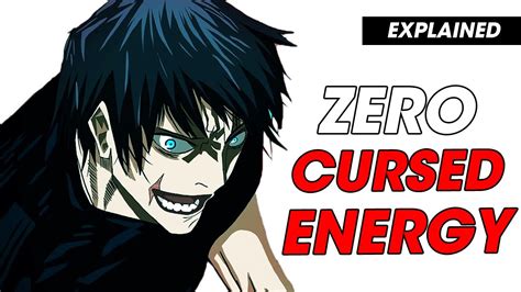 What Is Zero Cursed Energy Jujutsu Kaisen Explained Youtube