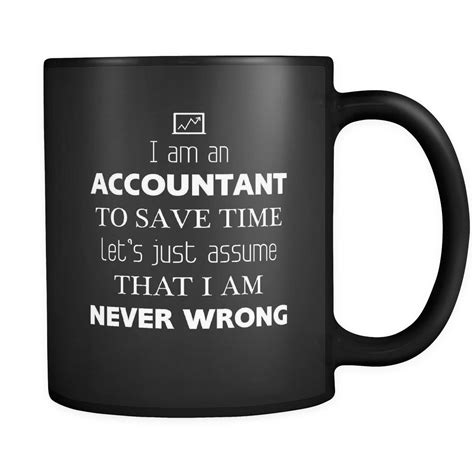 Accountant 11 Oz Mug Accountant Funny T Idea Accounting Humor