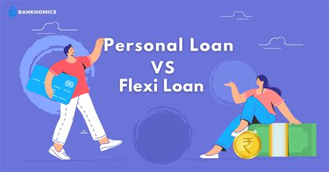 Personal Loan Vs Flexi Loan Whats The Difference