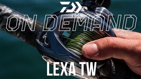 Daiwa On Demand The All New Daiwa Lexa Tw Youtube