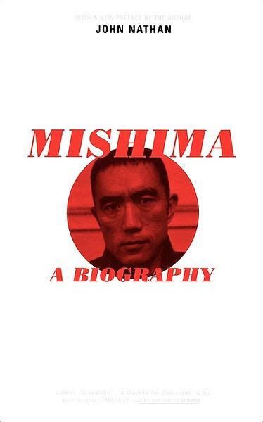 Mishima By John Nathan Hachette Book Group