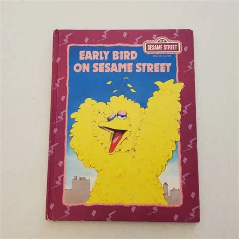 Early Bird On Sesame Street Hardcover Vintage Book Big Elmo Bert Ernie