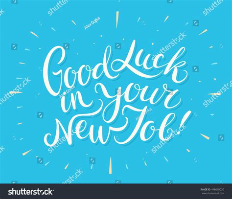 Good Luck Your New Job Stock Vector Royalty Free 448610020 Shutterstock