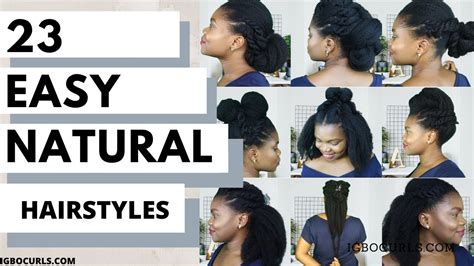 Diy 23 Natural Hairstyles For Black Women On Type 4 Natural Afro Hair