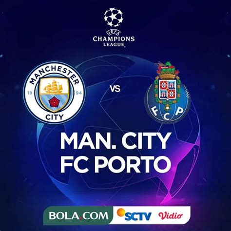5 Fakta Menarik Jelang Duel Manchester City Vs Fc Porto Di Liga