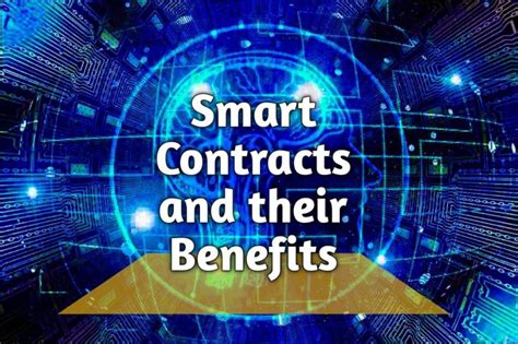 Smart Contracts And Their Benefits VitalyTennant Com