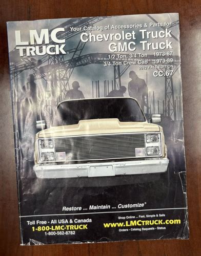 Lmc Truck 2012 Fall Cc67 1973 1987 Chevrolet Gmc Truck Catalog Access