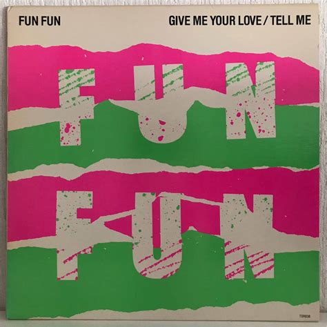 Yahooオークション 【12inch】fun Fun Give Me Your Love ユー