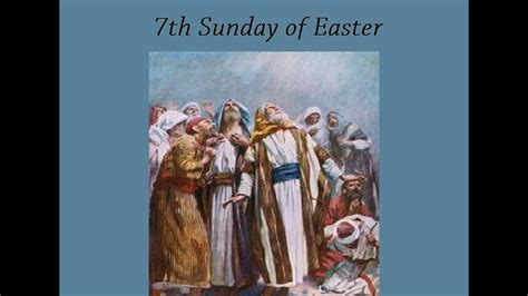 7th Sunday Of Easter May 24th 2020 Youtube