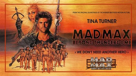 Tina Turner We Don T Need Another Hero Mad Max Beyond Thunderdome Original Soundtrack