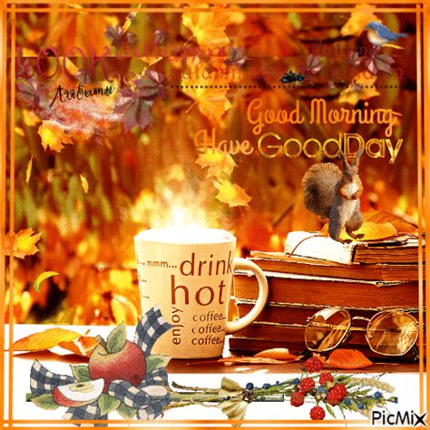 Falling Autumn Leaves Good Morning Have A Good Day