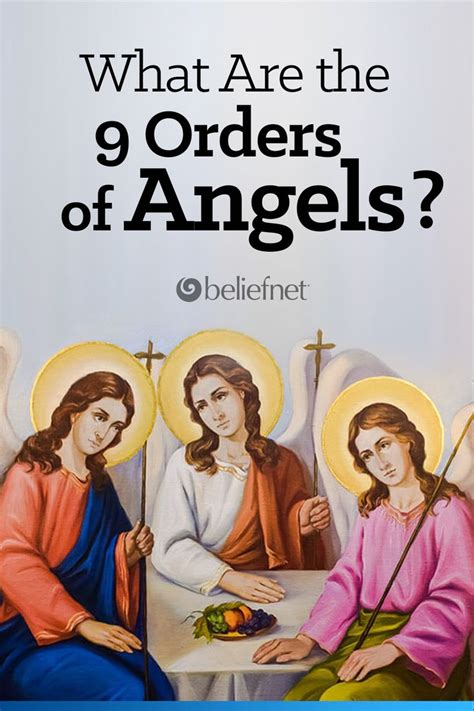 What Are The 9 Orders Of Angels Order Of Angels Faith Prayer Faith