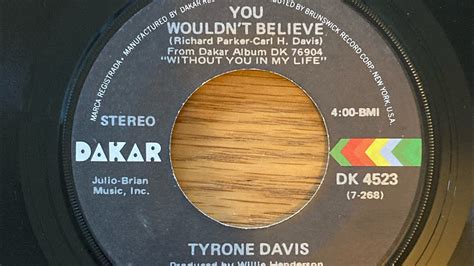 Tyrone Davis “you Wouldnt Believe” No 141st Record Aandb Side Of Each