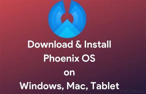 How To Download And Install Phoenix Os On Pc Windows And Mac