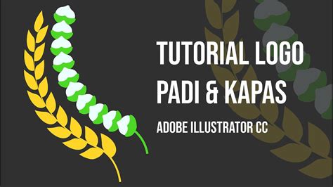Tutorial Logo Padi And Kapas Design Illustration Youtube