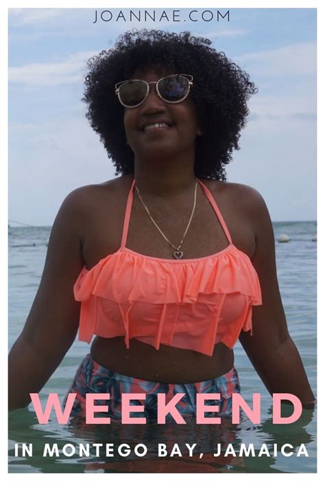 How To Spend A Girls Weekend In Montego Bay Joanna E