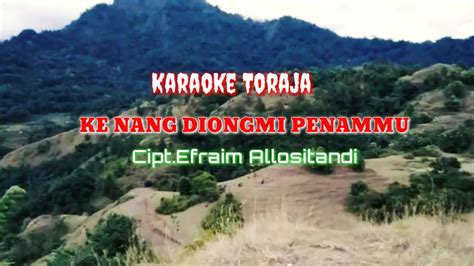 Karaoke Kenang Diongmi Penammu Andika Cipt Efraim Allositandi YouTube