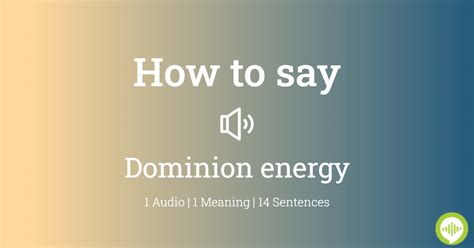 How To Pronounce Dominion Energy