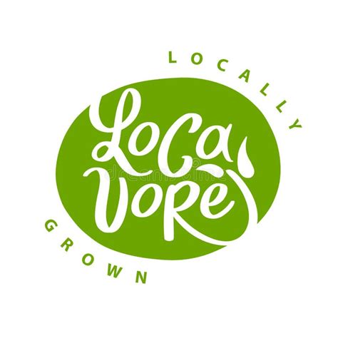 Locavore Vector Logo For Locally Grown Food Lettering With Handwright