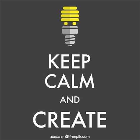 Free Vector Keep Calm And Create Poster