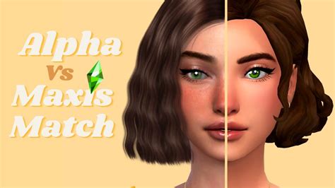 Alpha Vs Maxis Match The Sims 4 Cas Challenge Cc List All In One Photos