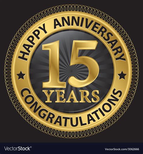 15 Years Happy Anniversary Congratulations Gold Vector Image