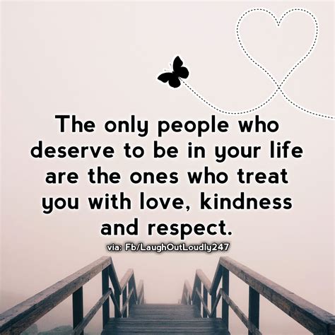 People Who Deserve To Be In Your Life