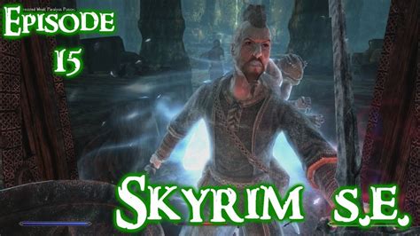 Skyrim Special Edition Lets Play Modded w/ Ordinator Episode 15 Facing ...