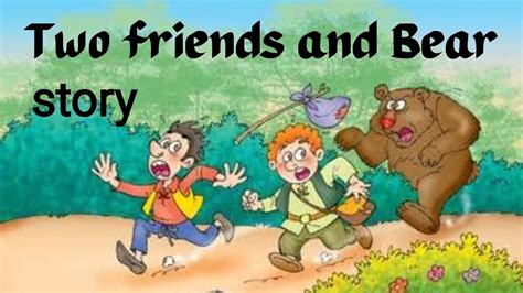 Two Friends And The Bear Story In English Learn English With Story