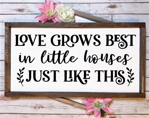 Free Farmhouse Sign Svg Love Grows Best In Little Houses