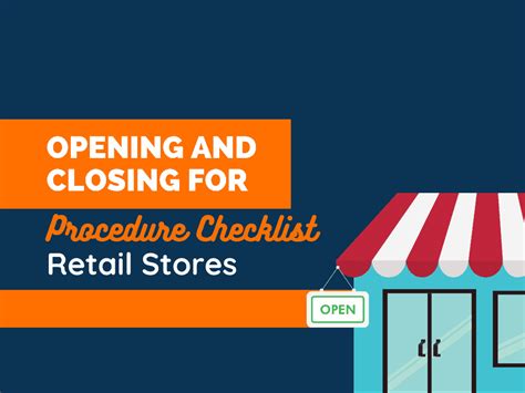 Opening And Closing Procedure Checklist For Retail Stores