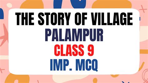 The Story Of Village Palampur Class 9 Mcq Online Test In English