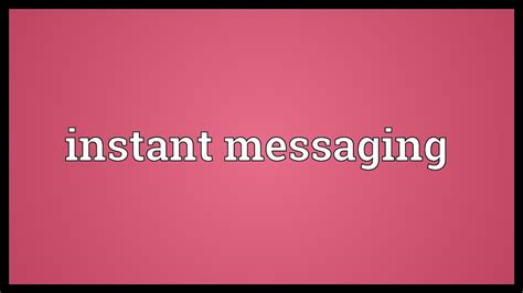 Instant messaging Meaning - YouTube