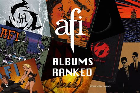 Afi Albums Ranked