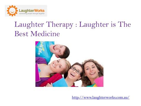 Ppt The Benefits Of Laughter Therapy Powerpoint Presentation Free